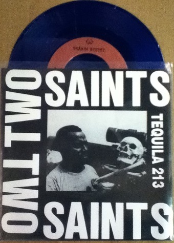 Two Saints / Tequila 213