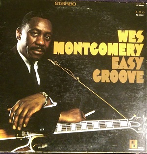 Wes Montgomery / Easy Groove