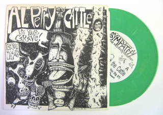 Al Perry And The Cattle / It's Your Grave( Can You Dig It?)