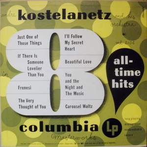 Andre Kostelanetz And His Orchestra / All-Time Hits 10"