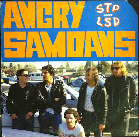 Angry Samoans / STP Not LSD