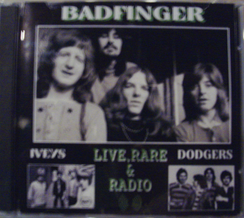 Badfinger / Live, Rare And Radio