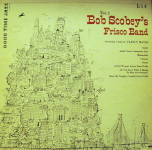 Bob Scobey's Frisco Band / Scobey Story Part 2  10"