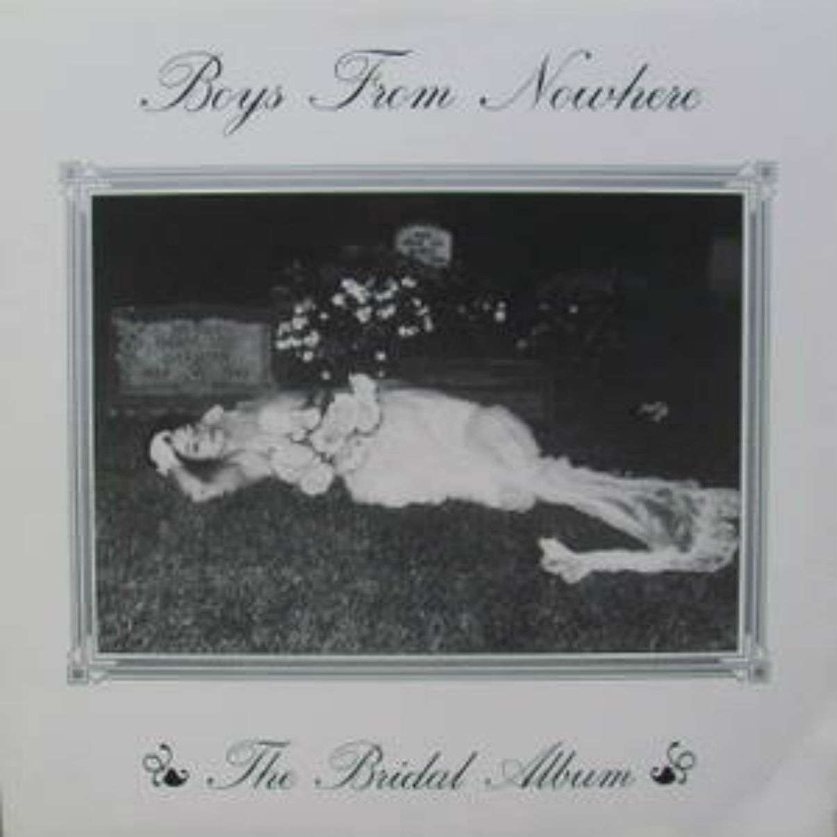 Boys From Nowhere / Bridal Album