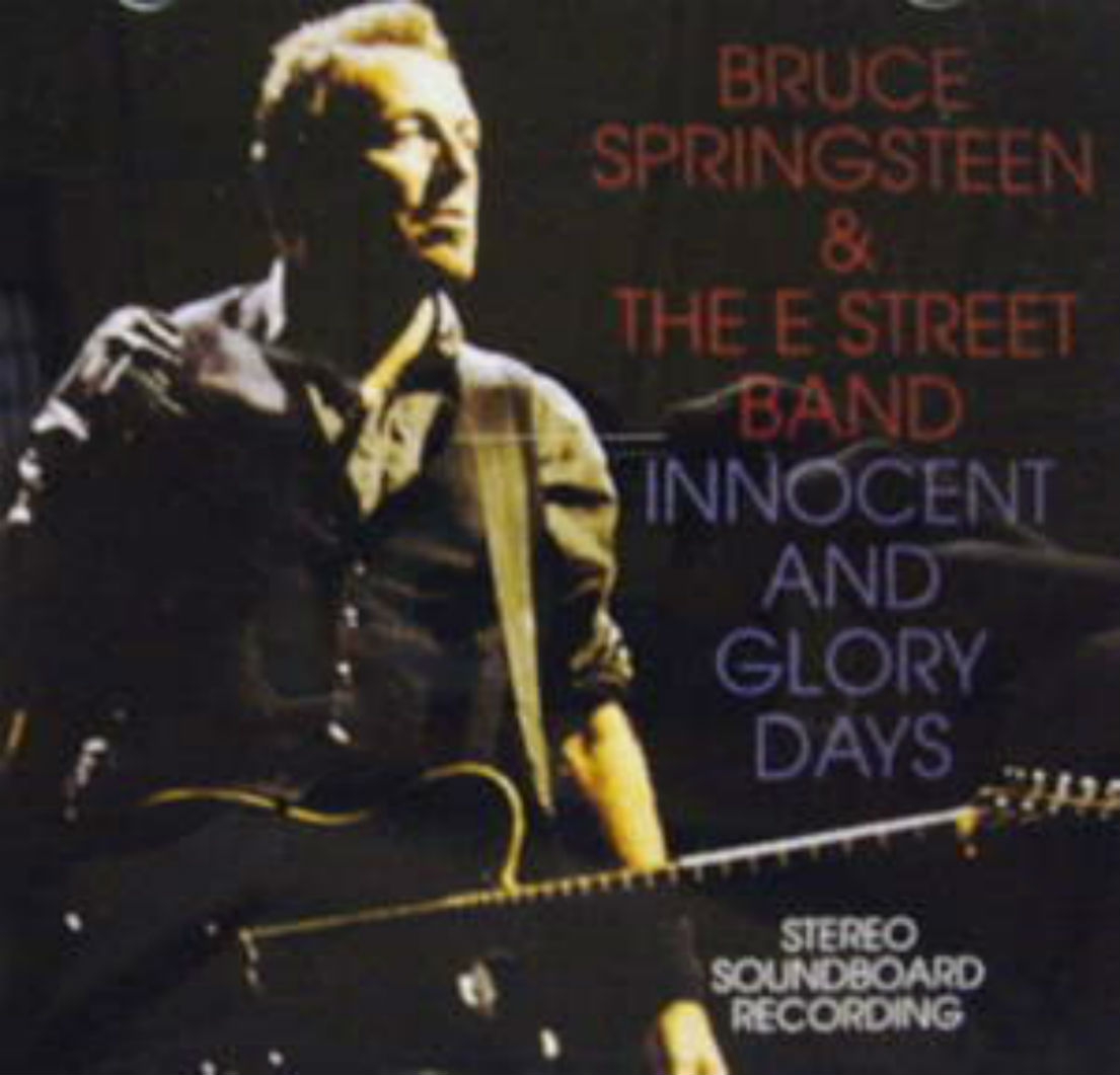 Bruce Springsteen / Innocent And Glory Days