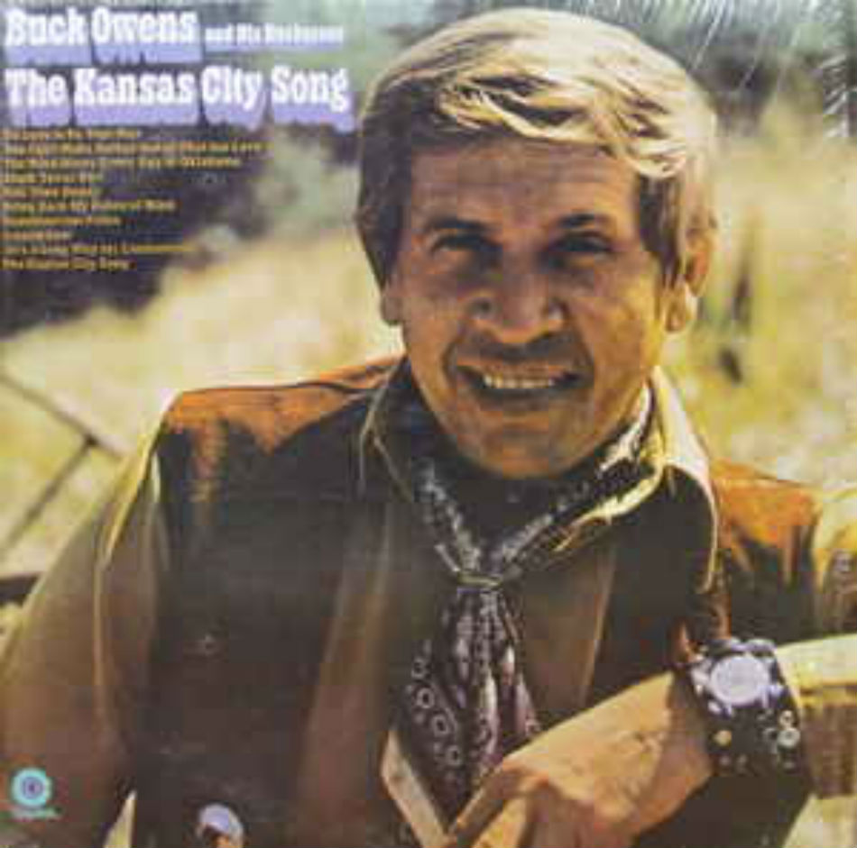 Buck Owens / Kansas City Song