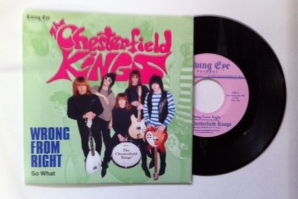 Chesterfield Kings / Wrong From Right