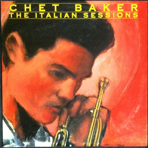 Chet Baker / Italian Sessions