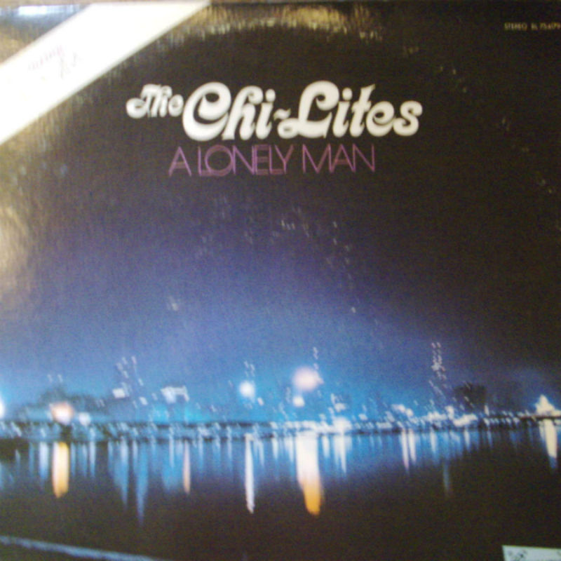 Chi-Lites A+Lonely+Man LP