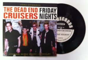 Dead End Cruisers / Friday Nights