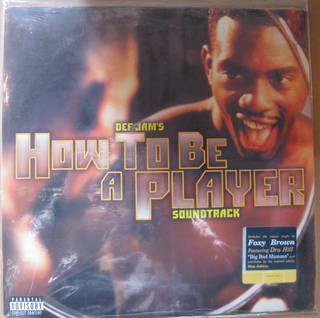 Foxy Brown, Redman, Mic Geronimo, Too Short, Etc / How To Be A Player Soundtrack