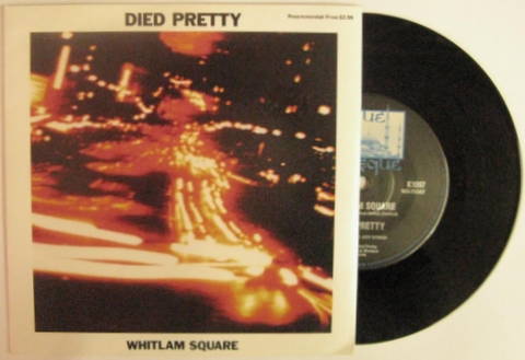 Died Pretty / Whitlam Square