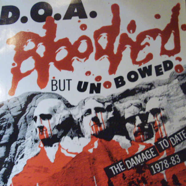 D.O.A. / Bloodied But Unbowed