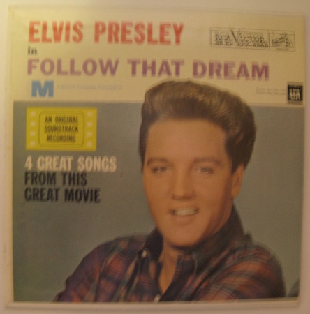 Elvis Presley / Follow That Dream EP