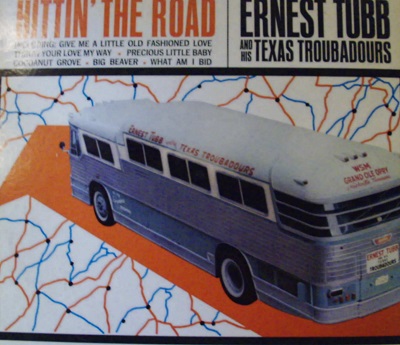 Ernest Tubb / Hittin' the Road