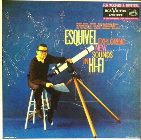 Esquivel / Exploring New Sounds In Hi-Fi