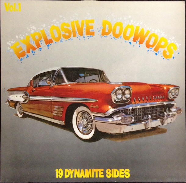 Explosive Doowops Vol. 1 / Explosive Doowops Vol. 1
