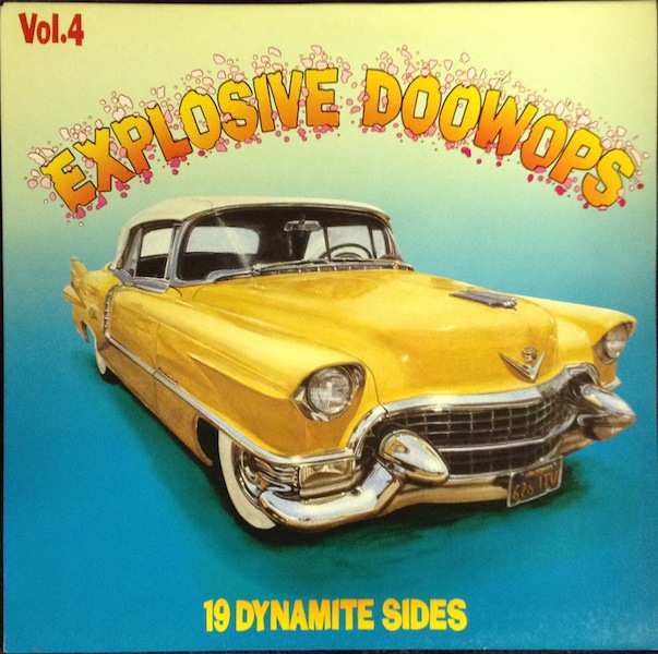 Explosive Doowops Vol. 4 / Explosive Doowops Vol. 4