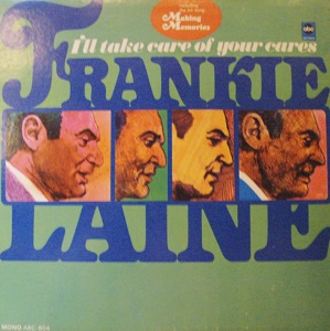 Frankie Laine I'll+Take+Care+Of+Your+Cares LP