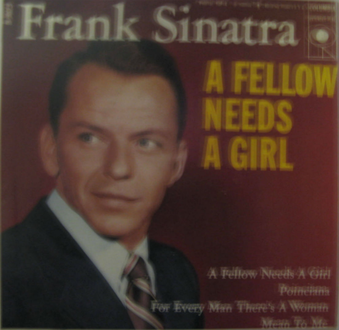 Frank Sinatra / A Fellow Needs A Girl EP