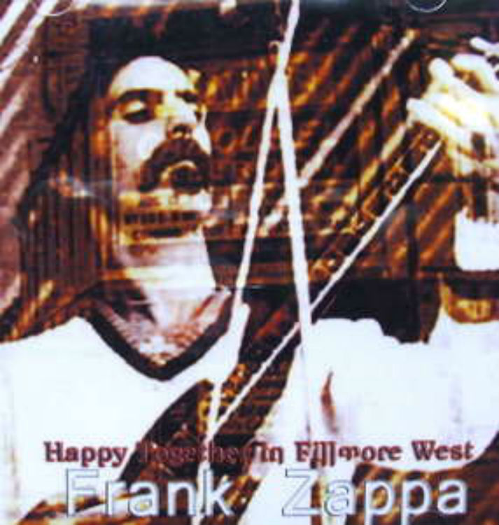 Frank Zappa / Happy Together At The Fillmore West