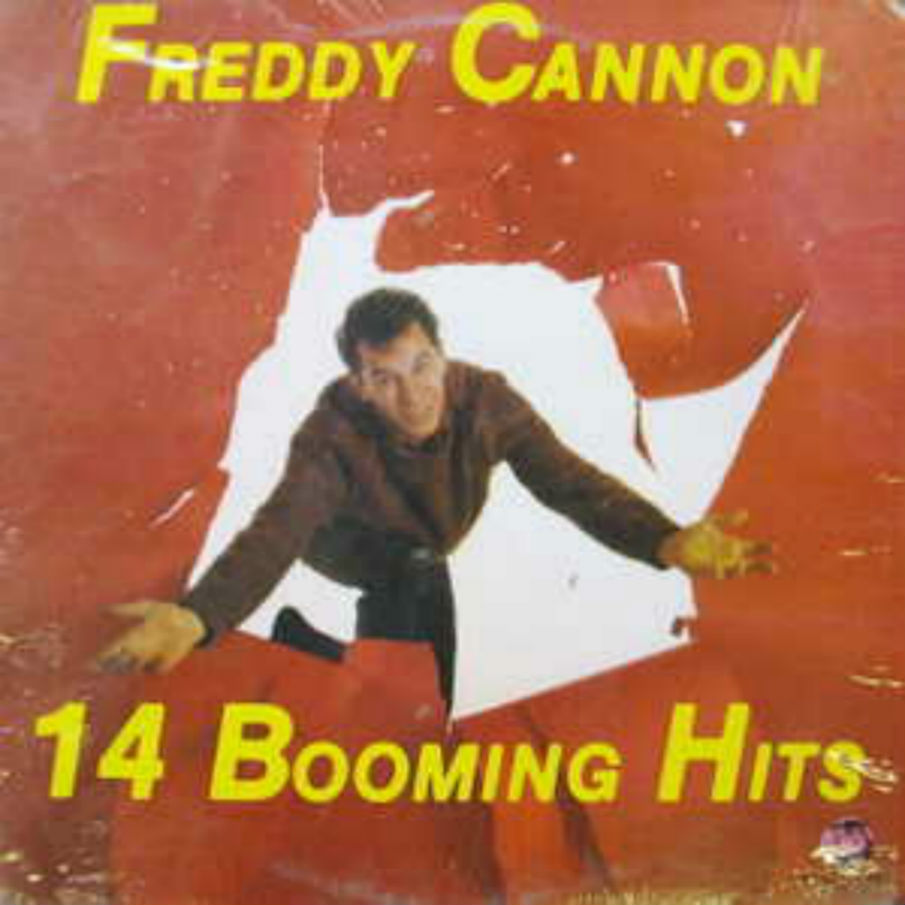 Freddy Cannon / 14 Booming Hits