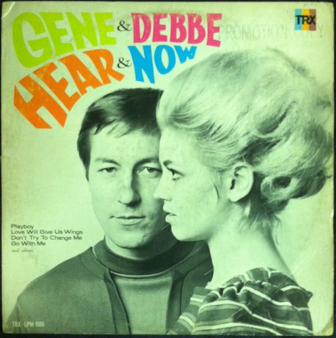 Gene & Debbe / Hear & Now