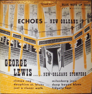 George Lewis And His New Orleans Stompers / Echoes Of New Orleans 10"
