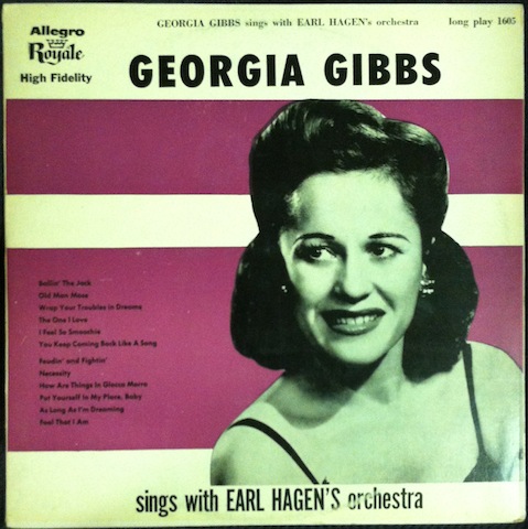 Georgia Gibbs / Sings With Earl Hagen’s Orchestra