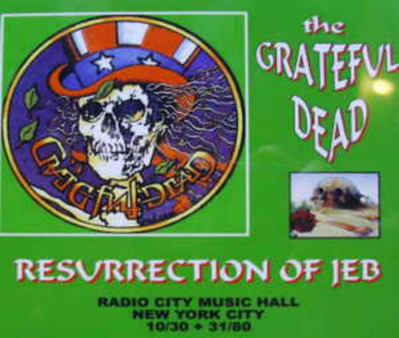 Grateful Dead / Resurrection Of Jeb