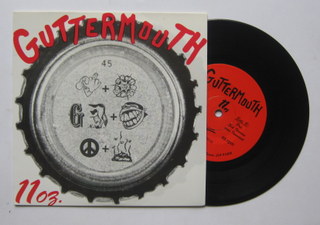 Guttermouth / 11 Oz.