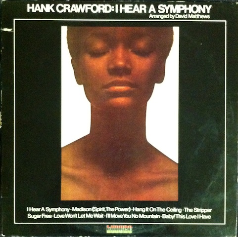 Hank Crawford / I Hear A Symphony