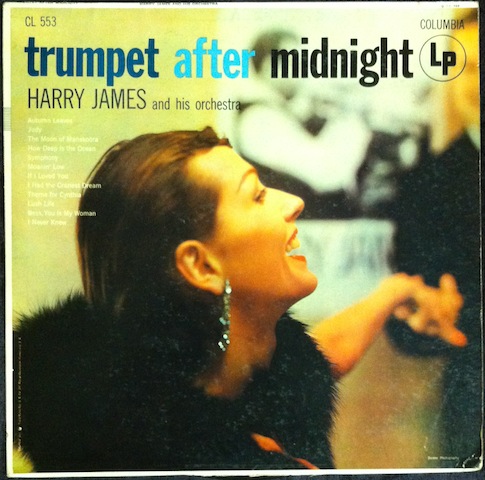 Harry James / Trumpet After Midnight