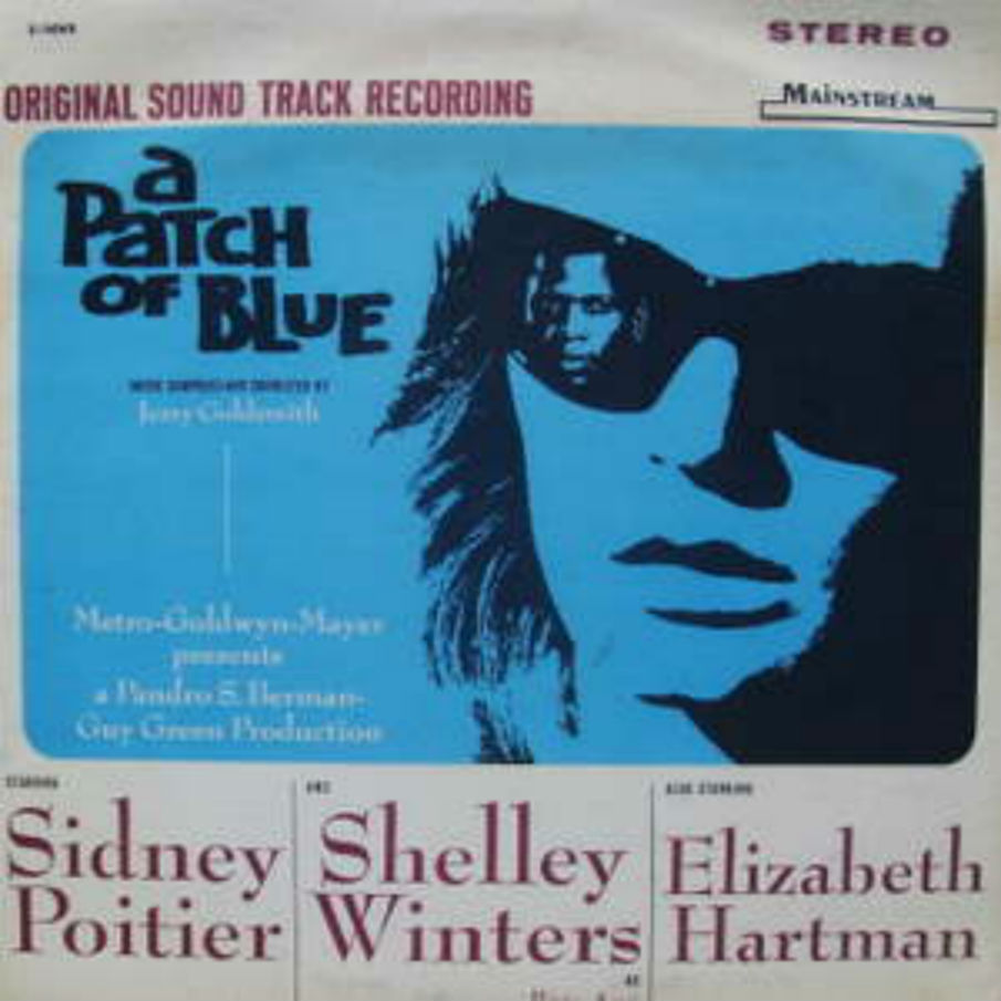 Jerry Goldsmith / Patch Of Blue