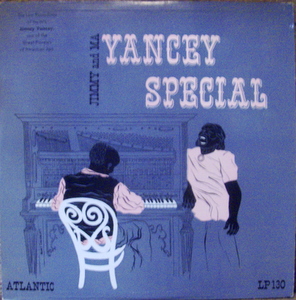 Jimmy And Ma Yancey / Yancey Special 10"