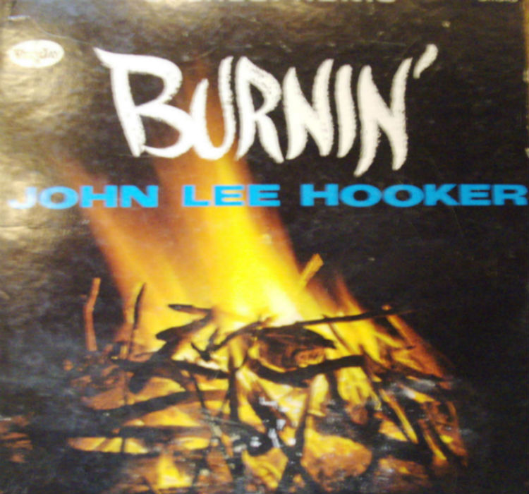 John Lee Hooker / Burnin'