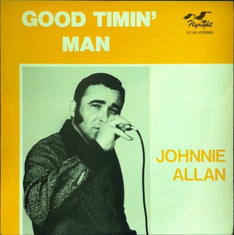 Johnnie Allan / Good Timin’ Man