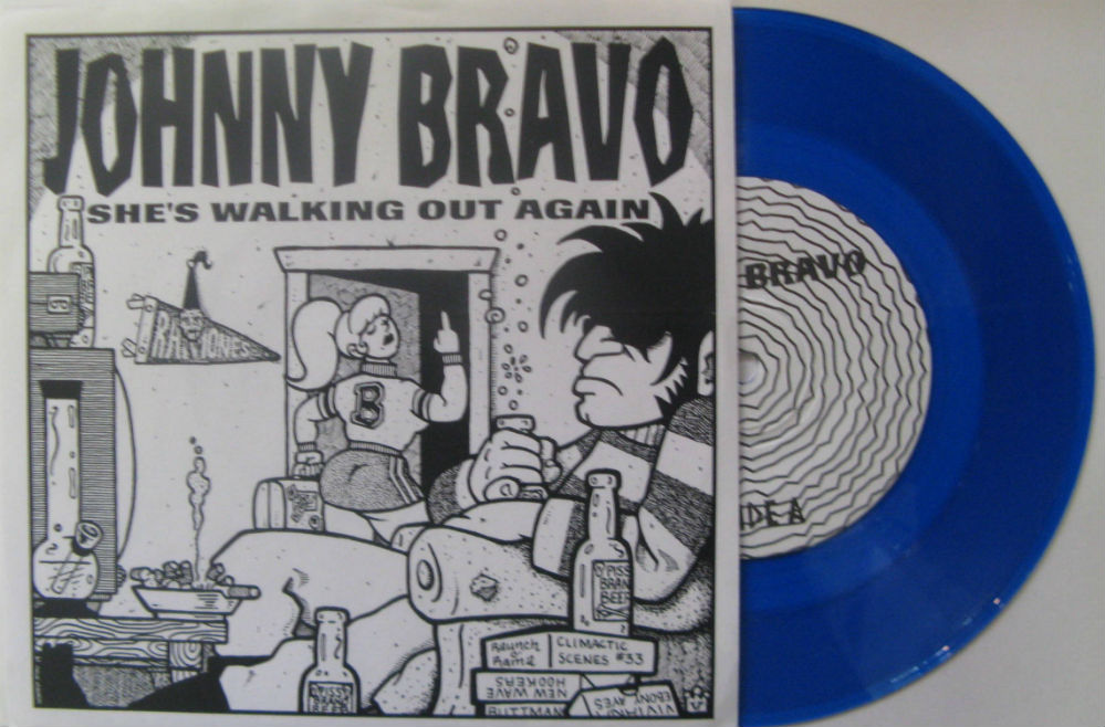 Johnny Bravo / She's Walking Out Again