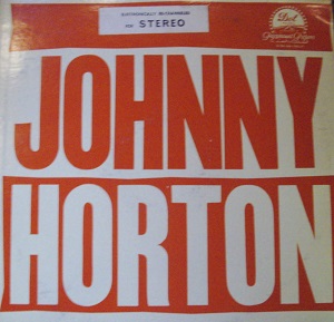 Johnny Horton / Johnny Horton