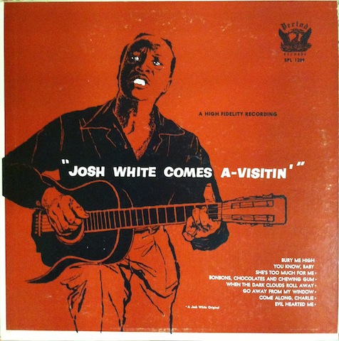 Josh White / Comes A-Visitin’