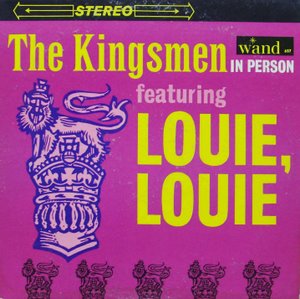 Kingsmen / In Person Featuring Louie,Louie