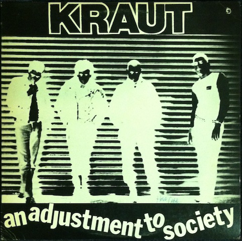 Kraut / An Adjustment To Society
