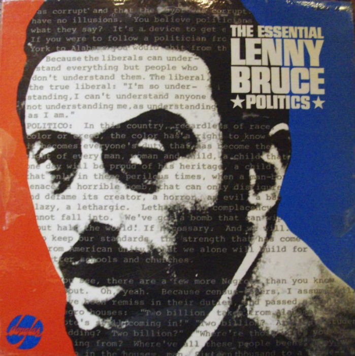 Lenny Bruce / Essential Lenny Bruce Politics