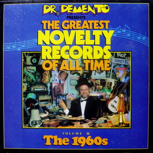 Lonnie Donegan, Ray Stevens, Trashmen And More / Dr. Demento Presents Greatest Novelty Records Of All Time Vol. 3: 1960s