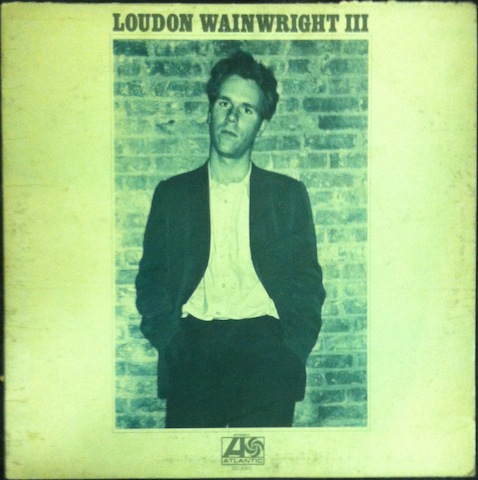 Loudon Wainwright III / Loudon Wainwright III