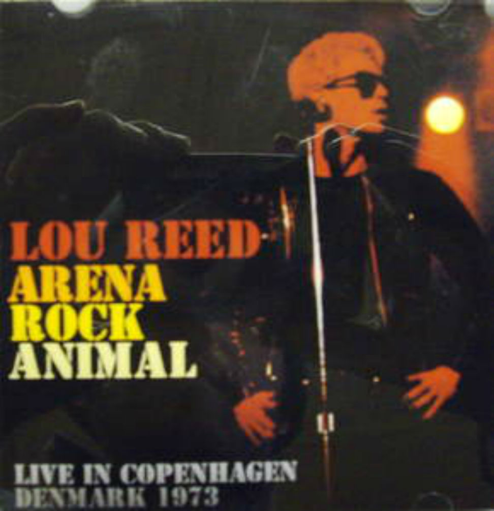 Lou Reed / Arena Rock Animal