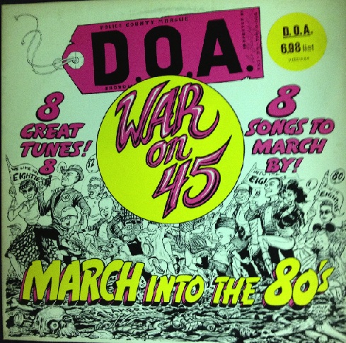 D.O.A. / War On 45