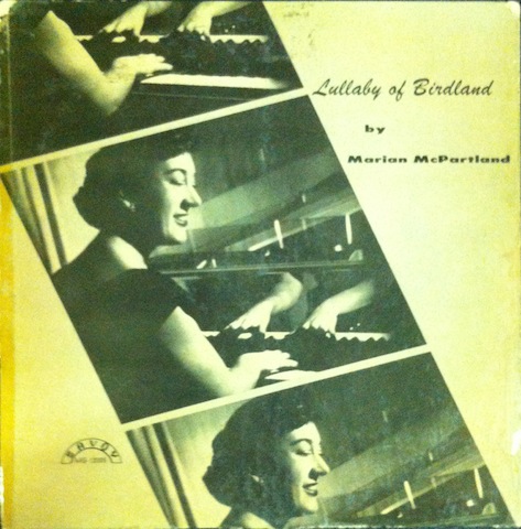Marian McPartland / Lullaby Of Birdland