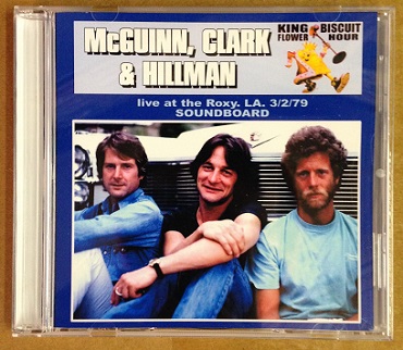 McGuinn, Clark & Hillman / King Biscuit Flower Hour 1979