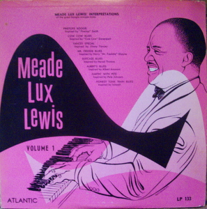 Meade Lux Lewis / Interpretations: Volume 1 10"